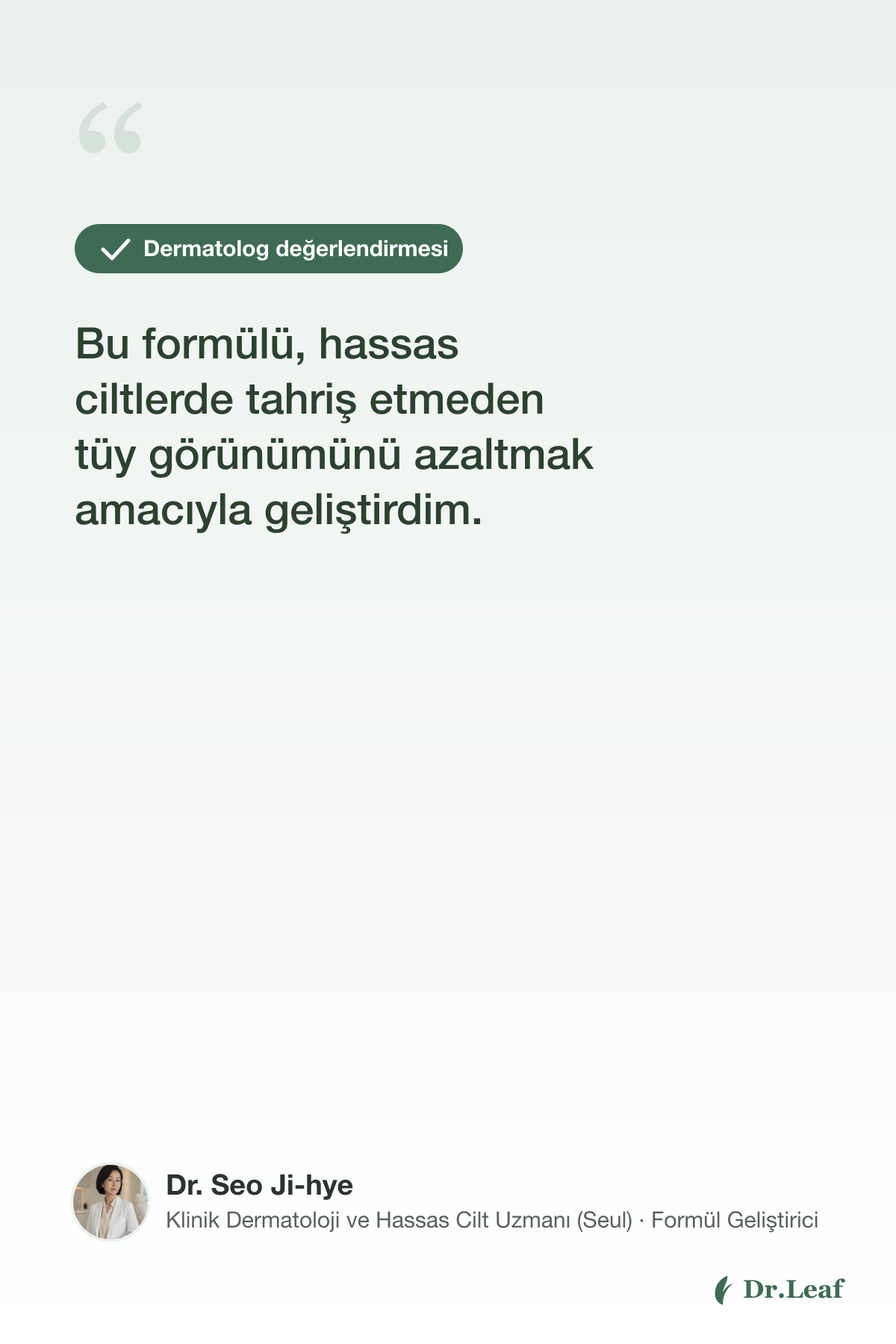 DrLeaf Tüy İnceltici ve Azaltıcı Losyon - Cüce Palmiye & Centella 50 ml - içerik listesi