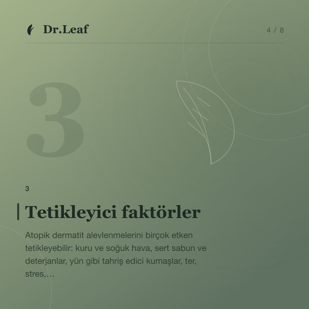 Atopik Dermatit Nedir? Belirtileri, Nedenleri ve Bakımı: Tetikleyici faktörler — bilgi kartı 4