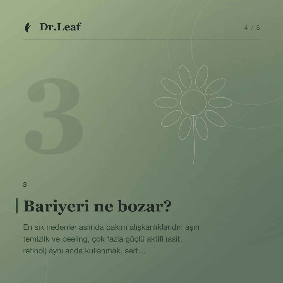 Cilt Bariyeri Nedir ve Nasıl Desteklenir?: Bariyeri ne bozar? — bilgi kartı 4