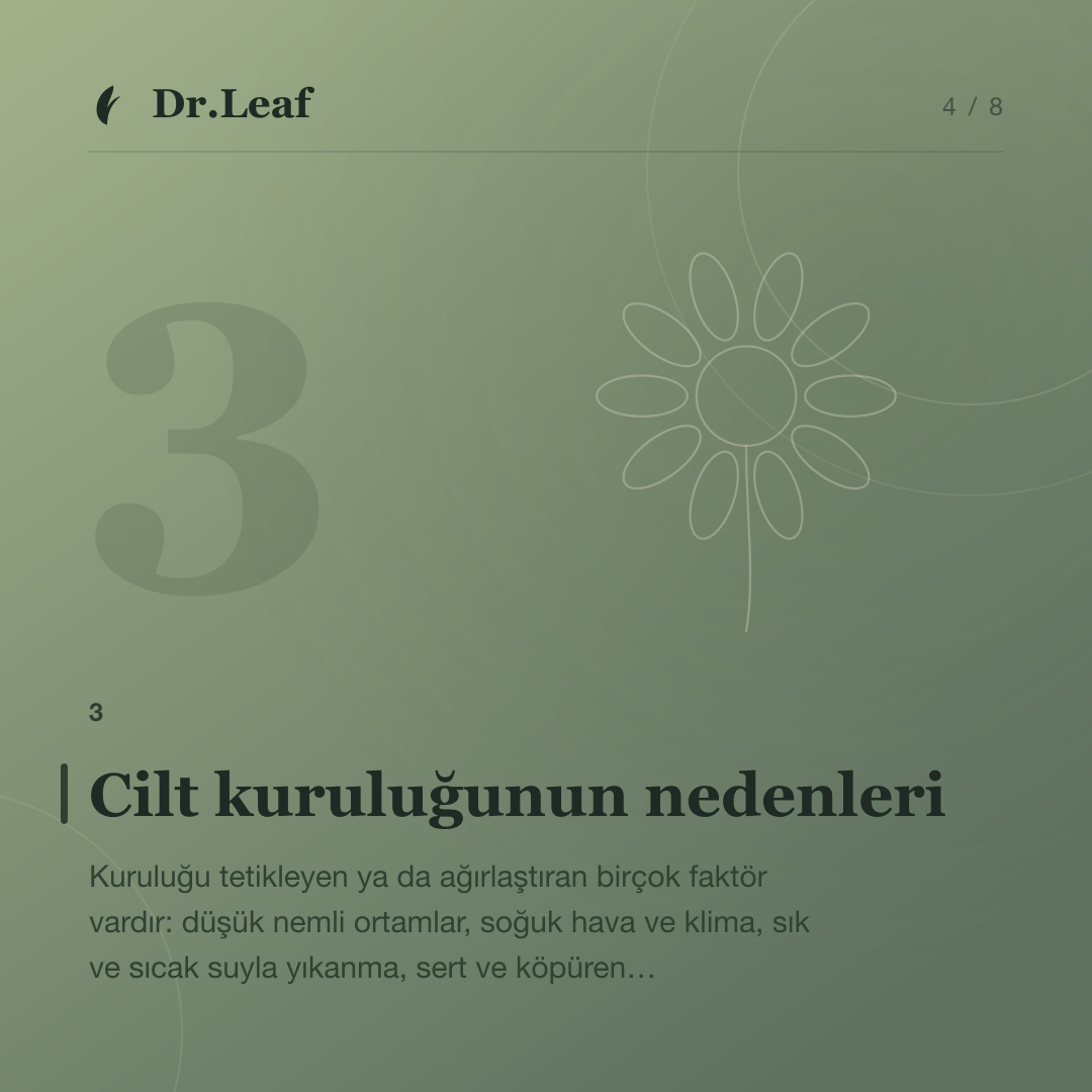 Cilt Kuruluğu Neden Olur? Kuru Cilt ve Nemsiz Cilt Farkı: Cilt kuruluğunun nedenleri — bilgi kartı 4