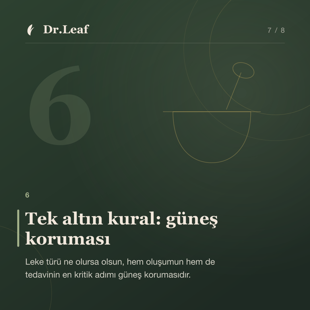 Cilt Lekeleri Neden Oluşur? Leke Türleri ve Korunma Yolları: Tek altın kural: güneş koruması — bilgi kartı 7