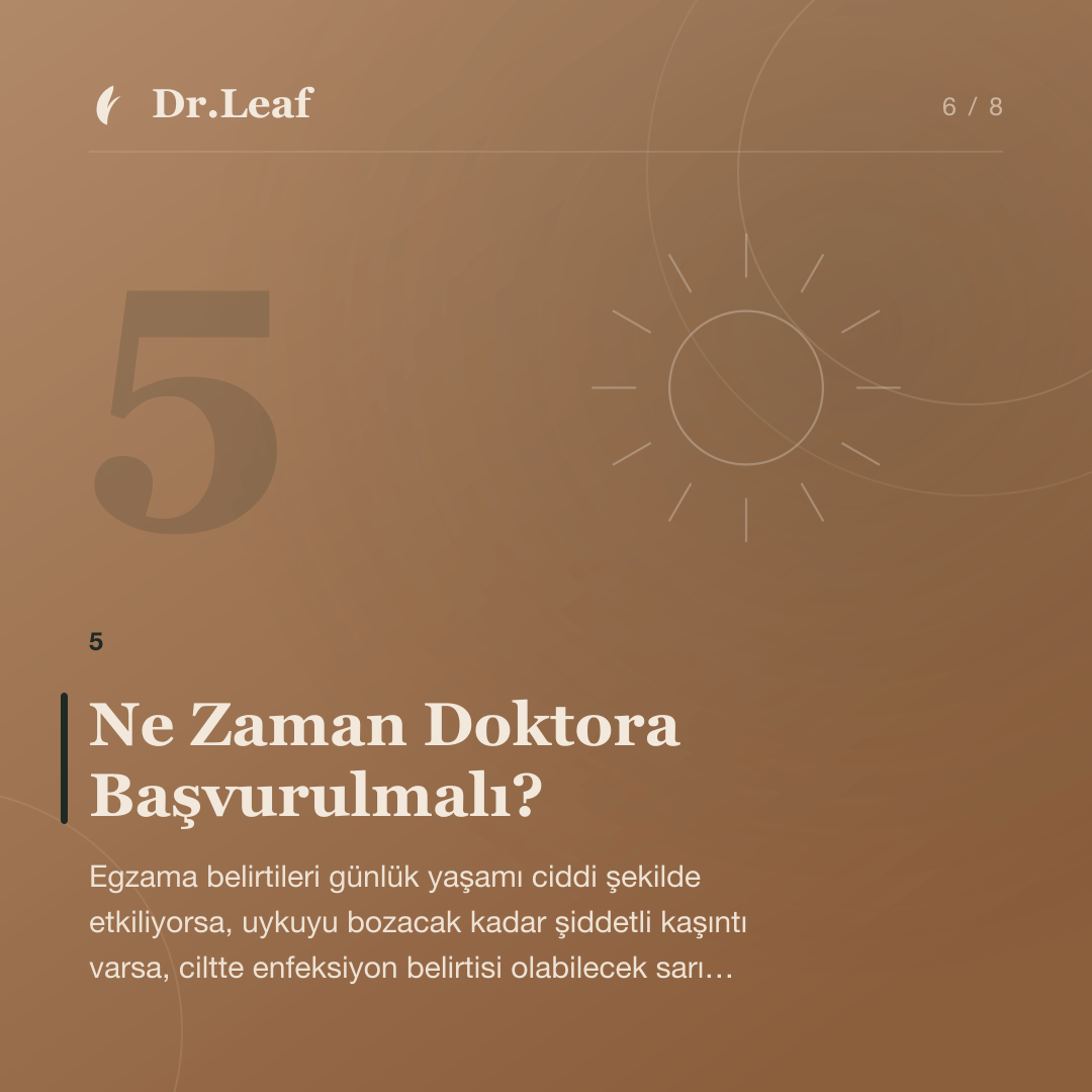 Egzama Nedir? Türleri, Belirtileri ve Nedenleri: Ne Zaman Doktora Başvurulmalı? — bilgi kartı 6