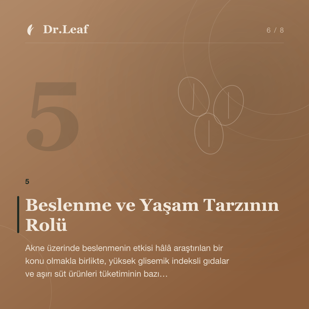 Ergenlik Döneminde Akne ve Doğru Cilt Bakımı: Beslenme ve Yaşam Tarzının Rolü — bilgi kartı 6