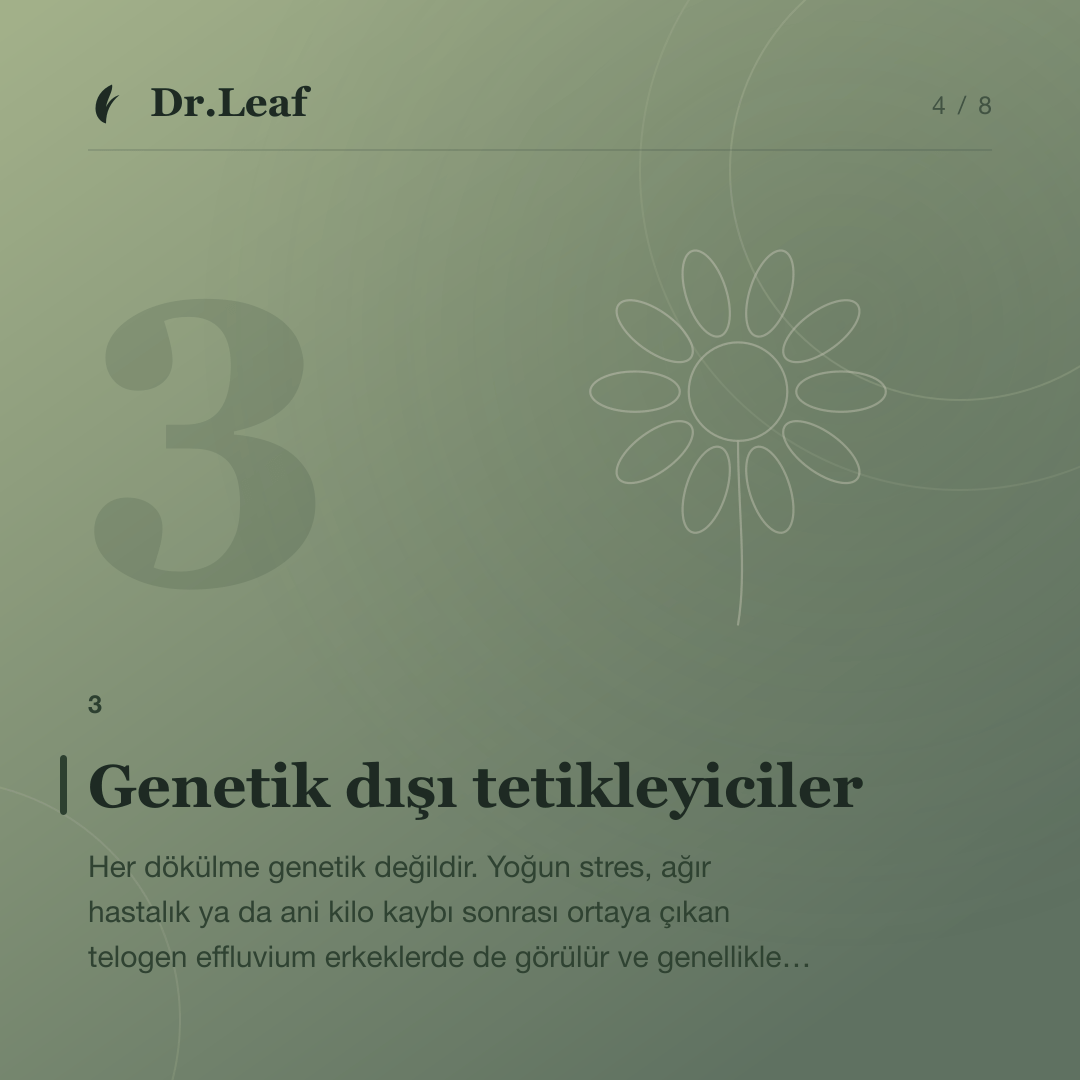 Erkeklerde Saç Dökülmesi Neden Olur?: Genetik dışı tetikleyiciler — bilgi kartı 4