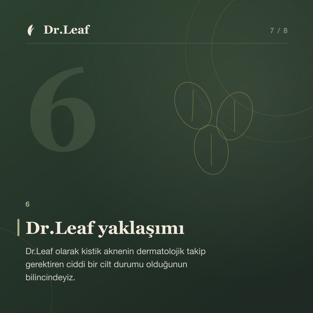 Kistik Akne Nedir? Belirtileri ve Yaklaşımı: Dr.Leaf yaklaşımı — bilgi kartı 7