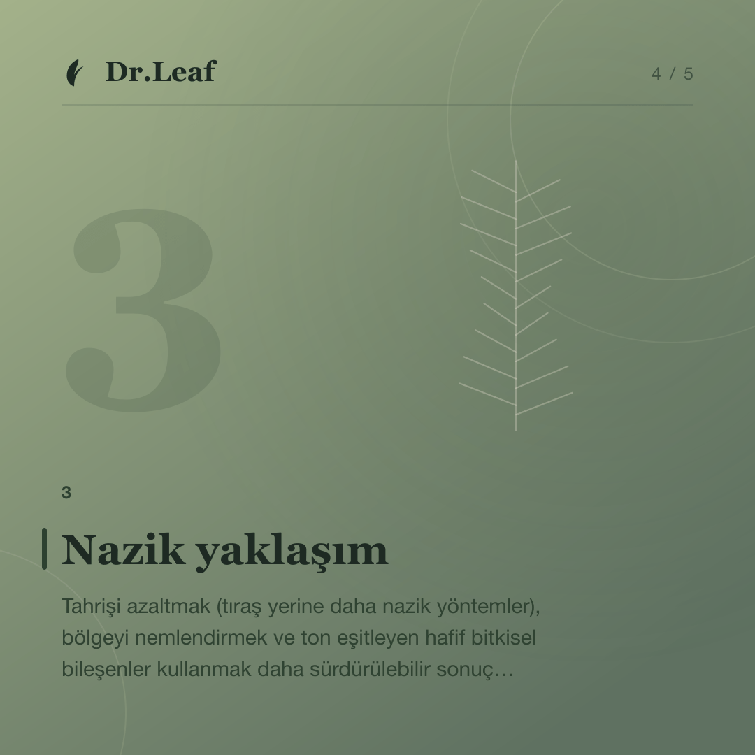 Koltuk altı kararması neden olur?: Nazik yaklaşım — bilgi kartı 4