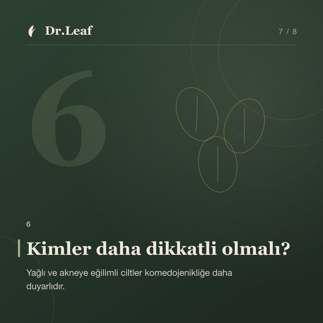 Komedojenik Ne Demektir? Gözenekleri Tıkayan Ürünler Nasıl Anlaşılır?: Kimler daha dikkatli olmalı? — bilgi kartı 7