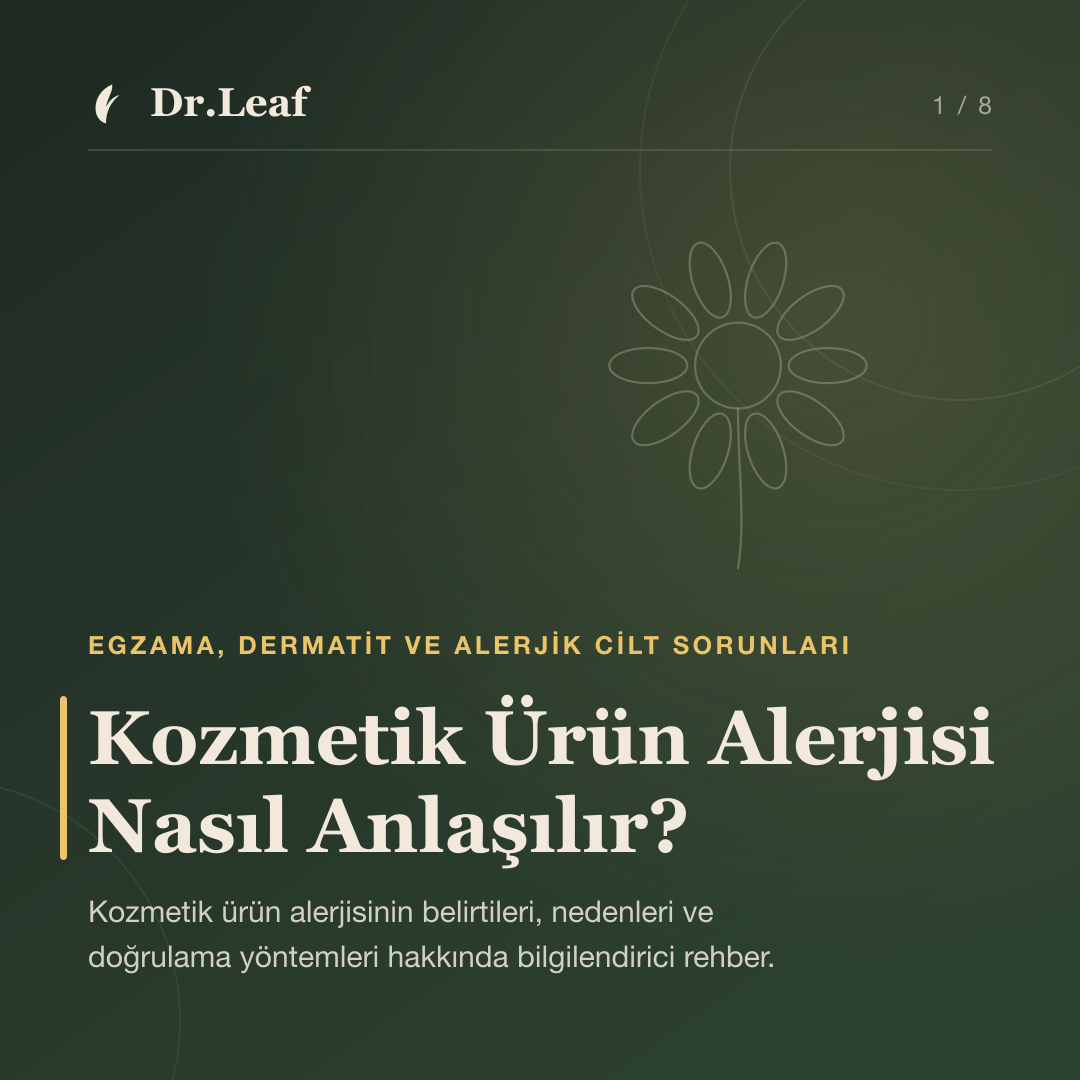 Kozmetik Ürün Alerjisi Nasıl Anlaşılır? — Dr.Leaf bilgi kartı