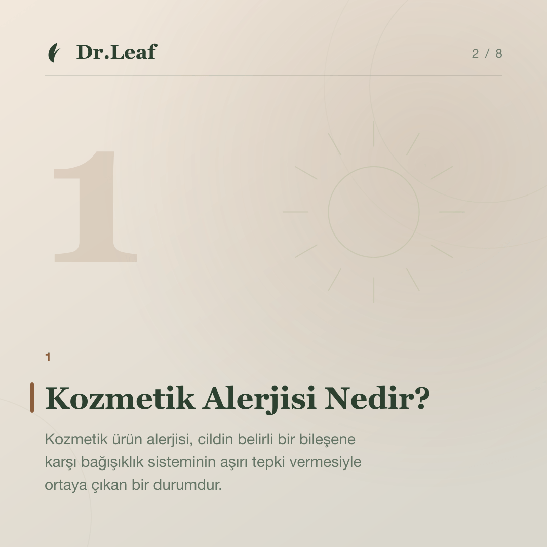 Kozmetik Ürün Alerjisi Nasıl Anlaşılır?: Kozmetik Alerjisi Nedir? — bilgi kartı 2