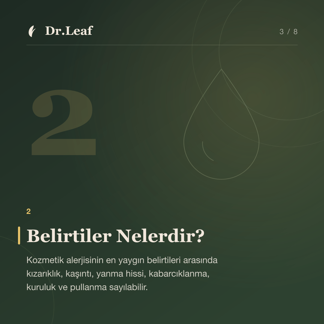 Kozmetik Ürün Alerjisi Nasıl Anlaşılır?: Belirtiler Nelerdir? — bilgi kartı 3