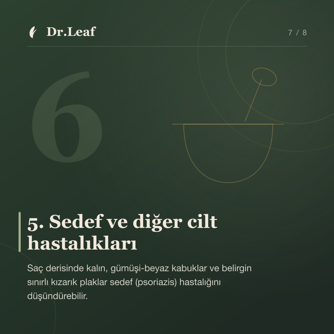 Saç Derisinde Kaşıntı, Kızarıklık ve Kabuklanma Neden Olur?: 5. Sedef ve diğer cilt hastalıkları — bilgi kartı 7