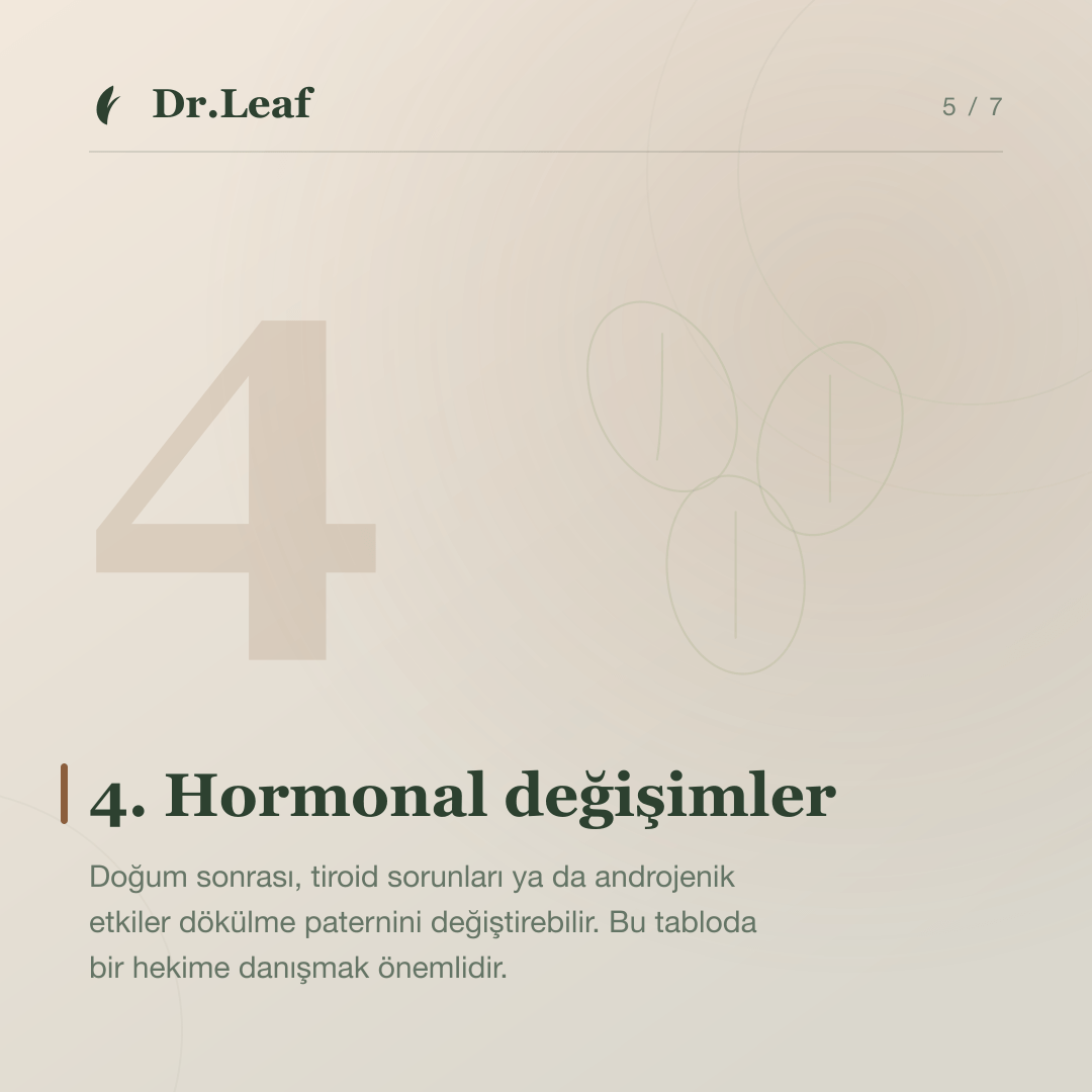 Saç dökülmesinin 5 yaygın nedeni: 4. Hormonal değişimler — bilgi kartı 5