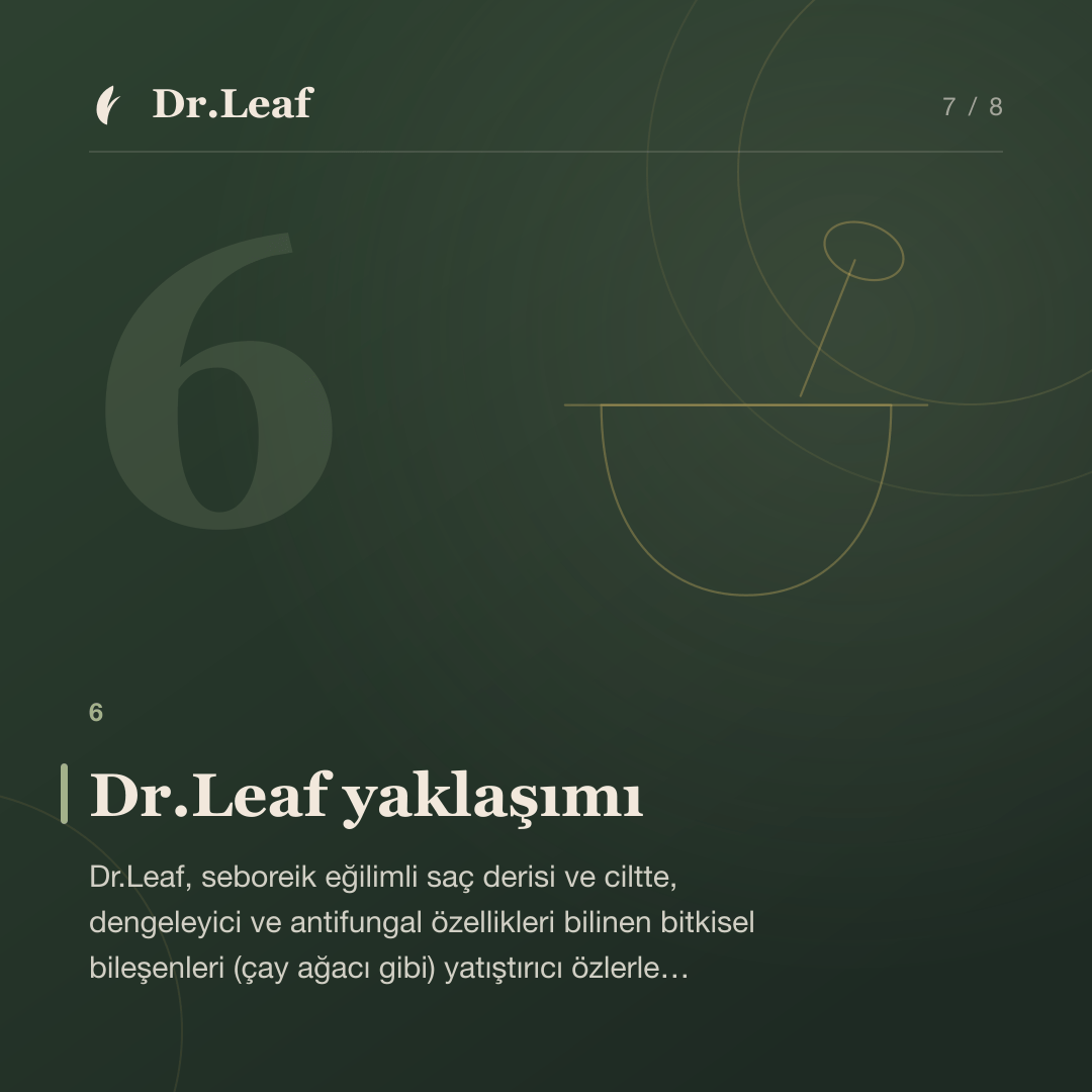 Seboreik Dermatit Nedir? Yüz ve Saçlı Deride Kızarıklık: Dr.Leaf yaklaşımı — bilgi kartı 7