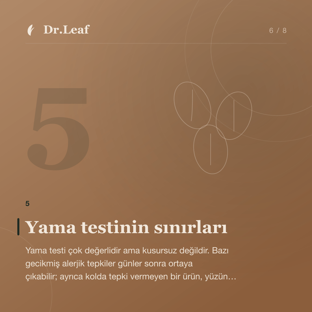 Yama Testi Nedir ve Yeni Bir Cilt Ürünü Nasıl Test Edilir?: Yama testinin sınırları — bilgi kartı 6